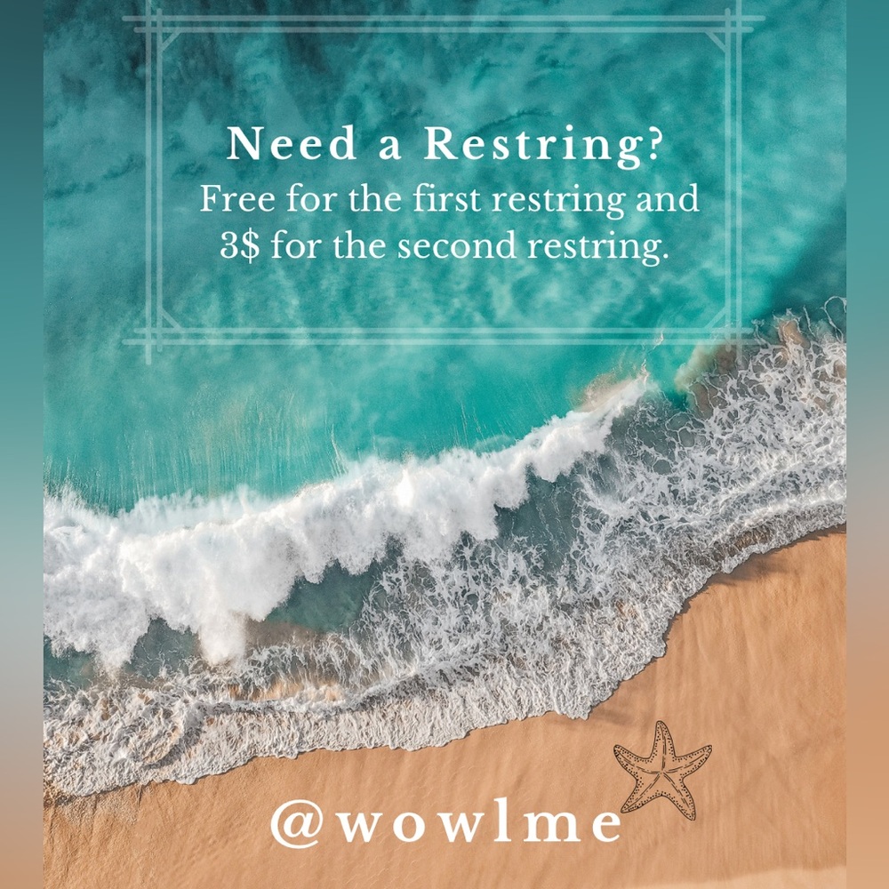 Your first restring is free and your second restring is 3$ during a live show!